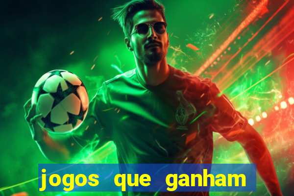 jogos que ganham dinheiro sem depositar nada